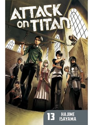 cover image of Attack on Titan, Volume 13
